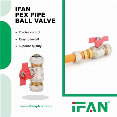 IFAN PEX Pipe Ball Valve