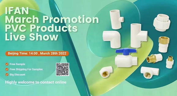 IFAN March Promotion PVC Products Live Show.